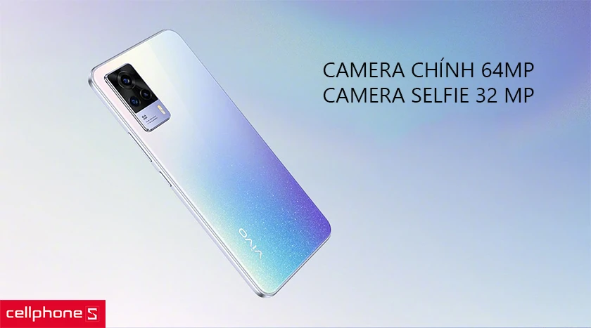 Camera chính 64MP - Camera selfie 32 MP