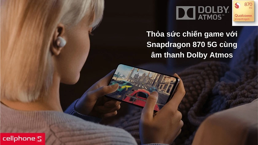 Hiệu năng gaming đầy sức mạnh với chip Snapdragon 870 5G cùng âm thanh Dolby Atmos