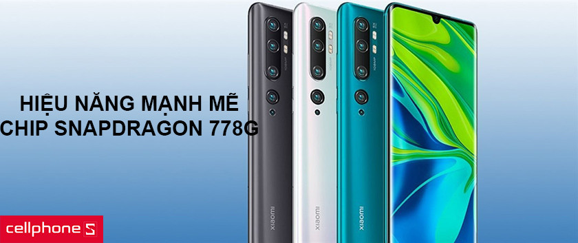 Hiệu năng mạnh mẽ với chip Snapdragon 778G, hỗ trợ 5G