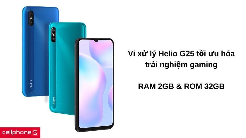 Vi xử lý MediaTek Helio G25, RAM 2GB, 32GB bộ nhớ trong đáp ứng nhu cầu sử dụng cơ bản
