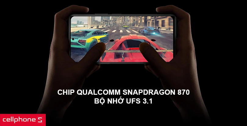 Hiệu năng vượt trội với con chip Qualcomm Snapdragon 870, bộ nhớ UFS 3.1