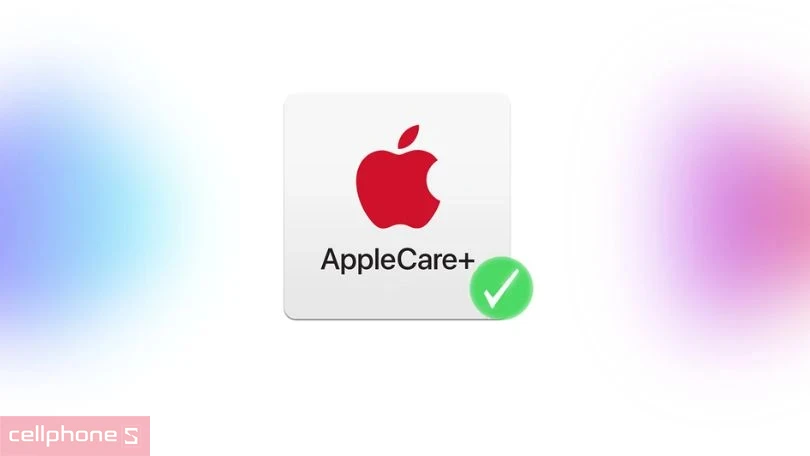 Mua Apple Care+ iPhone cần lưu ý điều kiện gì?