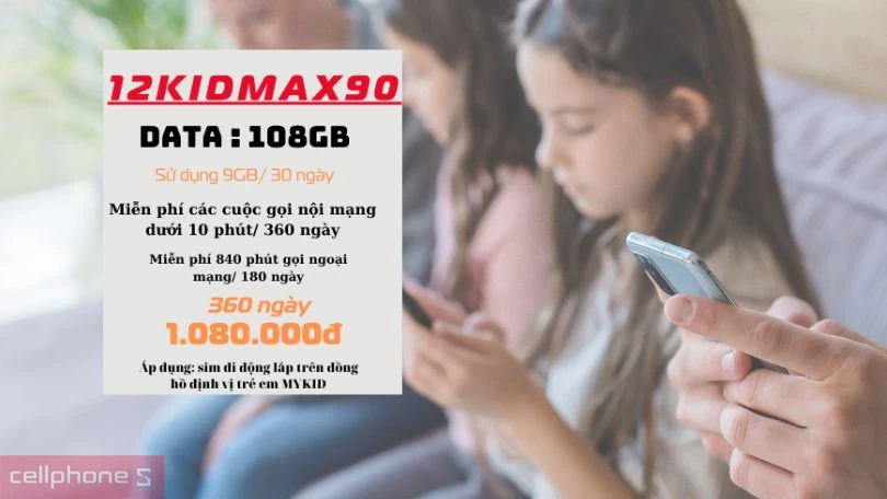 SIM 4G Viettel 12KIDMAX90 - Đảm bảo nhu cầu liên lạc, lướt web 