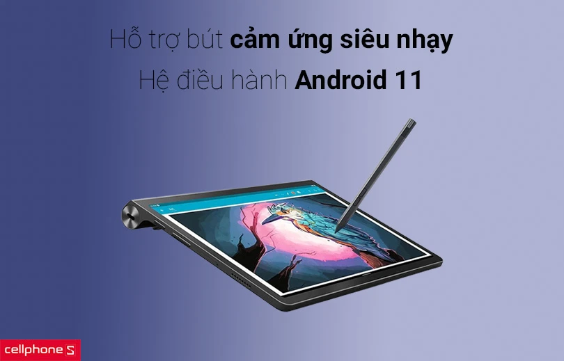 Hỗ trợ bút cảm ứng siêu nhạy, hệ điều hành Android 11