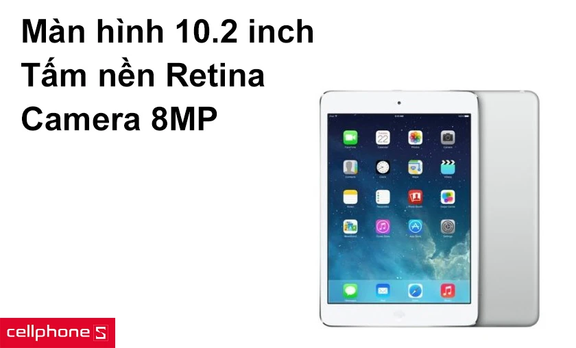 Màn hình 10.2 inch cho hình ảnh sống động
