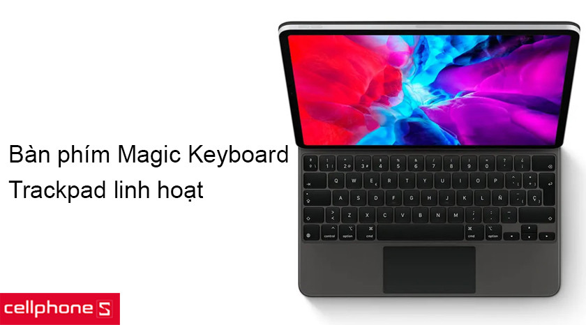 Hỗ trợ bàn phím rời Magic Keyboard biến iPad Pro 11 2020 thành một chiếc PC chính hiệu