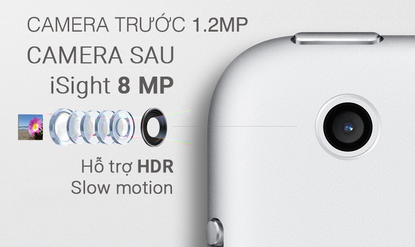 Camera iSight 8MP quay video FullHD, chụp HDR - Camera trước 1.2MP