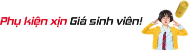 Phụ kiện ưu đãi sinh viên