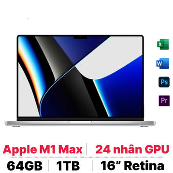 Macbook Pro 16 inch 2021 M1 Max 10 CPU - 24 GPU 64GB 1TB 2021 | Chính hãng Apple Việt Nam