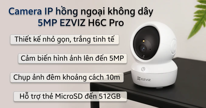 Camera IP 360 độ 5MP EZVIZ H6C Pro