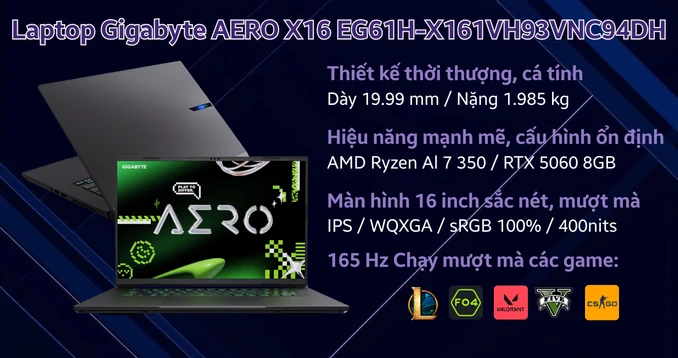 Laptop Gigabyte AERO X16 EG61H-X161VH93VNC94DH
