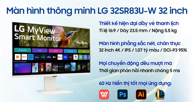 Màn hình thông minh LG 32SR83U-W 32 inch