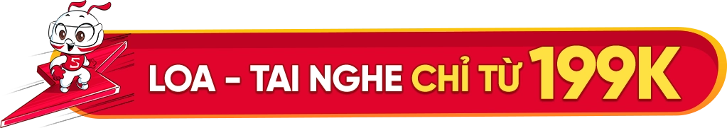 Loa - Tai nghe chỉ từ 199k Desktop