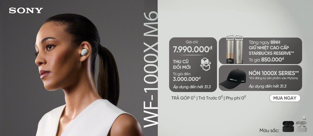 SONY WF-1000XM6  Tinh xảo chất âm. Chống ồn độc nhất.