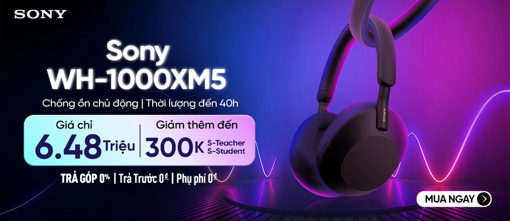 SONY WH-1000XM5 Mua ngay giảm sốc!