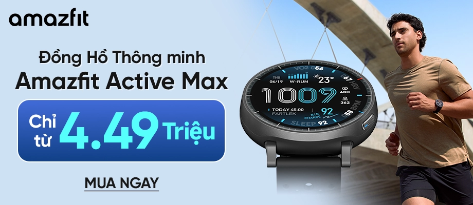 AMAZFIT ACTIVE MAX Vượt chuẩn năng động !