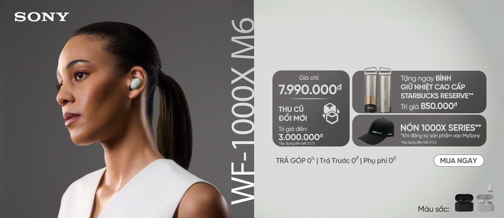 SONY WF-1000XM6  Tinh xảo chất âm. Chống ồn độc nhất.
