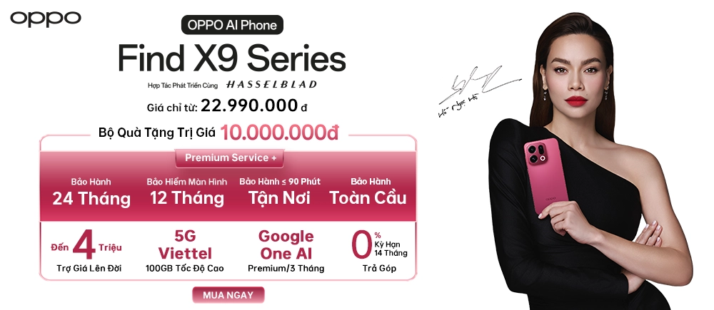 OPPO FIND X9 SERIES  Zoom siêu nét 200M