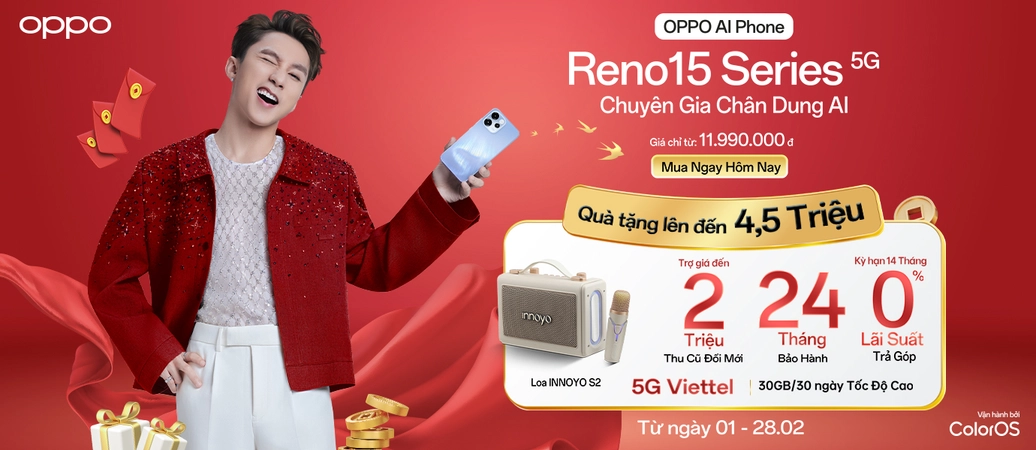OPPO RENO15 SERIES Quà tặng đến 4 triệu