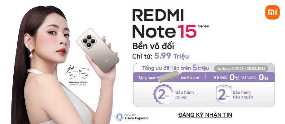 REDMI NOTE 15 SERIES  Đăng ký nhận tin