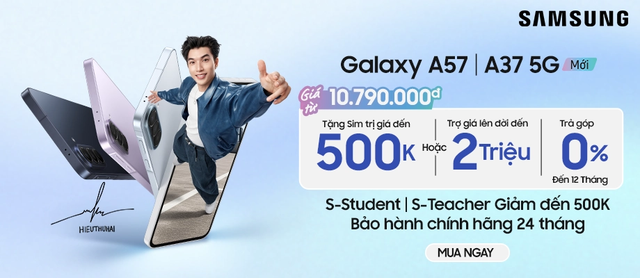 GALAXY A37 | A57 5G Giá chỉ từ 10.79 triệu