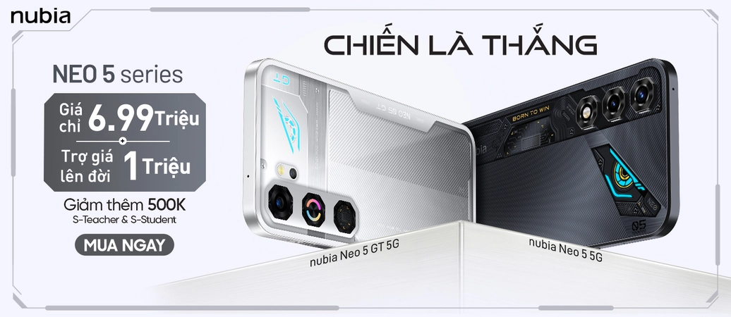 NUBIA NEO 5 SERIES Chiến là thắng