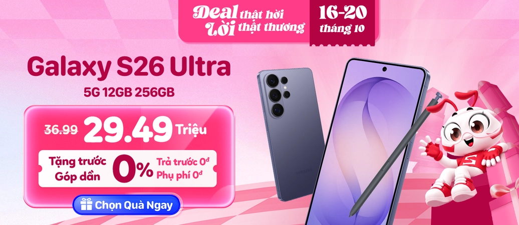 SAMSUNG GALAXY S26 ULTRA  Ưu đãi 20 Tháng 10