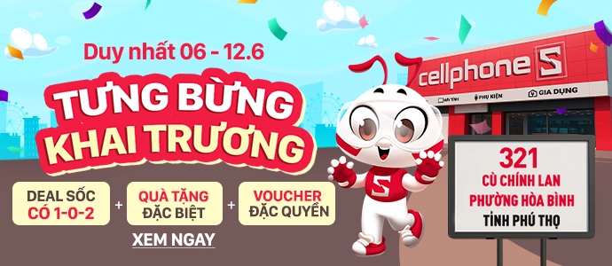 MỪNG KHAI TRƯƠNG Săn deal cực sốc