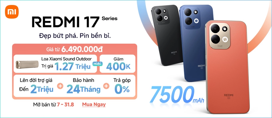 REDMI 17 SERIES  Tặng loa Xiaomi 1.27 triệu