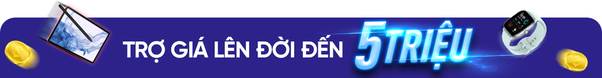 Trợ giá lên đời điện thoại, laptop, đồng hồ đến 4 triệu Desktop