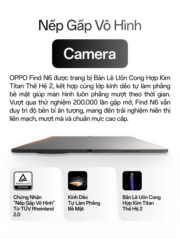 OPPO Find N6 nếp gấp vô hình, phẳng không tì vết vượt thời gian Mobile