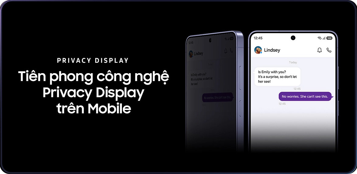 Samsung Galaxy S26 Series trang bị công nghệ chống nhìn trộm đầu tiên trên mobile Desktop