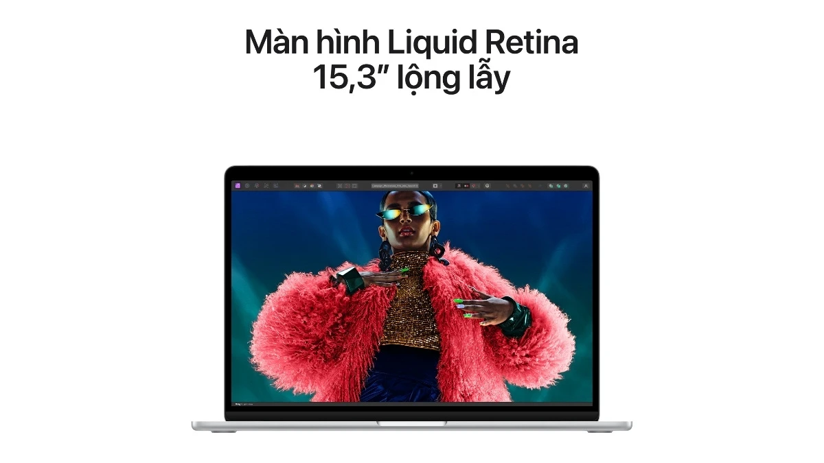MacBook Air 15 M3 có màn hình Liquid Retina 15.3 inch