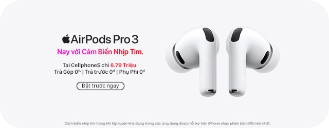 Đặt trước Apple Airpods Pro 3 chính hãng, giá tốt tại CellphoneS Mobile