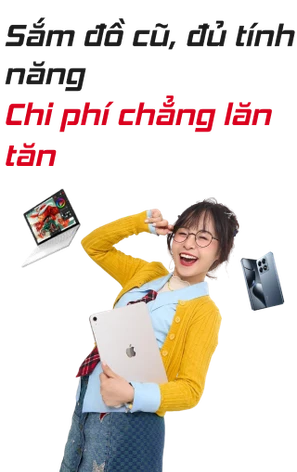 Máy cũ ưu đãi sinh viên