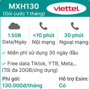 Sim 4G Viettel MXH130 1.5GB/Ngày (có nghe gọi- free data tiktok- youtube- FB - 20GB)