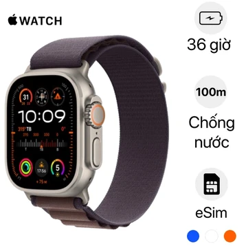 Apple Watch Ultra 2 49mm (4G) viền titan dây vải Alpine cỡ nhỏ - Cũ Đẹp