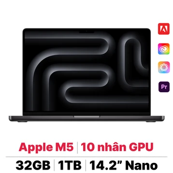 MacBook Pro 14 M5 10CPU 10GPU 32GB 1TB Nano | Chính hãng Apple Việt Nam