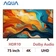 Google tivi Aqua UHD 4K 75 inch 2025 (AQT75K85FUX)