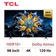 Google Tivi TCL QLED 4K 98 inch 2024 (98C69B)