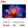 Google tivi TCL QLED 144Hz 4K 98 inch 2025 (98P8K)