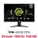 Màn hình Gaming MSI MAG 256F 25 inch