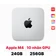 Mac mini M4 2024 10CPU 10GPU 24GB 256GB - Chính hãng Đã kích hoạt