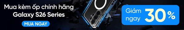 Samsung Galaxy S26 Series chính hãng