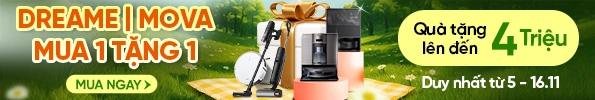 Tuần lễ DREAME + MOVA