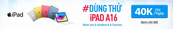 DÙNG THỬ IPAD A16 DÀNH CHO HSSV - CHỈ 40K/NGÀY