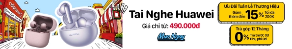 Tuần lễ HUAWEI-TAI NGHE