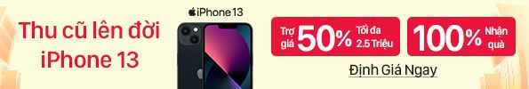 iPhone 13 thu cũ trợ giá 2tr5