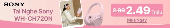 05/2025 - Tai nghe Bluetooth chụp tai Sony WH-CH720N