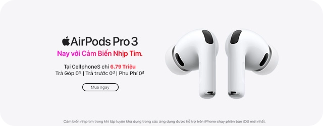 Mua phone mới giá rẻ tại CellphoneS Mobile